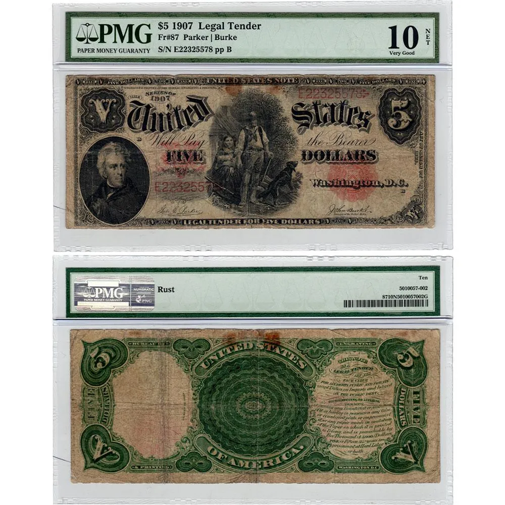 1907 $5 Legal Tender 'Woodchopper' Fr. 87 - PMG VG 10 Net (Rust)